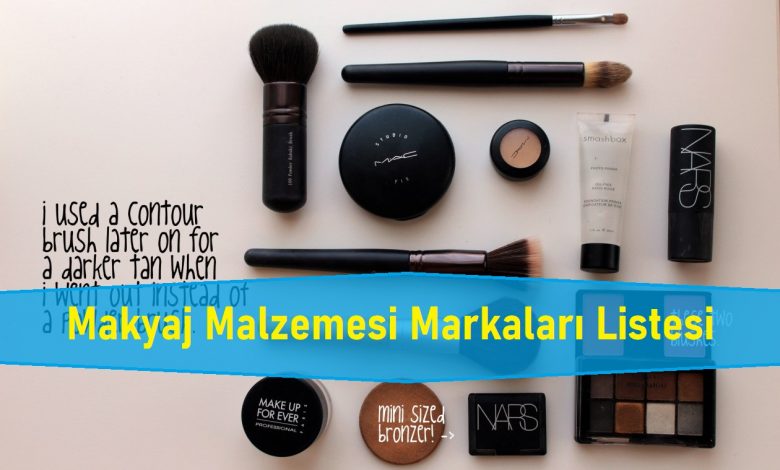 Makyaj Malzemesi Markaları Listesi