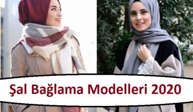 Şal Bağlama Modelleri 2020 Şal Bağlama Modelleri 2020