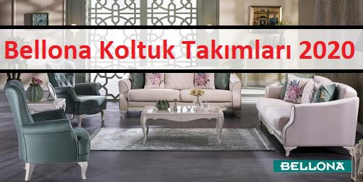 Bellona Koltuk Takımları 2020