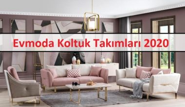 Evmoda Koltuk Takımları 2020 Evmoda Koltuk Takımları 2020