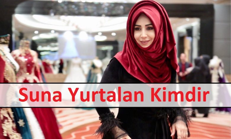 Suna Yurtalan Kimdir ve markası