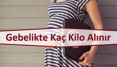 Gebelikte Kaç Kilo Alınır Gebelikte Kaç Kilo Alınır