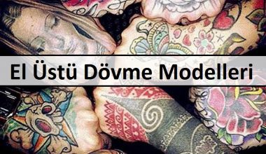 El Üstü Dövme Modelleri El Üstü Dövme Modelleri
