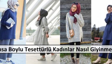 Kısa Boylu Tesettürlü Kadınlar Nasıl Giyinmeli Kısa Boylu Tesettürlü Kadınlar Nasıl Giyinmeli