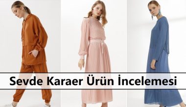 Sevde Karaer Ürün İncelemesi Sevde Karaer Ürün İncelemesi