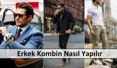 Erkek Kombin Nasıl Yapılır Erkek Kombin Nasıl Yapılır