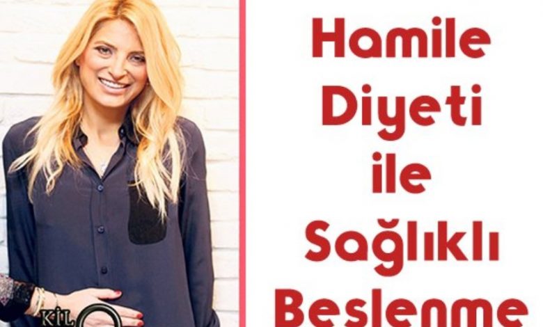 hamile diyet nasil yapilir