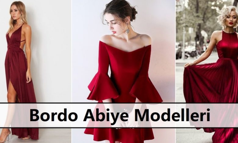 Bordo Abiye Modelleri