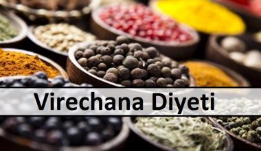 Virechana Diyeti Nasıl Yapılır Virechana Diyeti Nasıl Yapılır