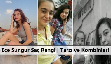 Ece Sungur Saç Rengi | Tarzı ve Kombinleri Ece Sungur Saç Rengi | Tarzı ve Kombinleri