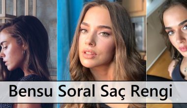 Bensu Soral Saç Rengi Bensu Soral Saç Rengi