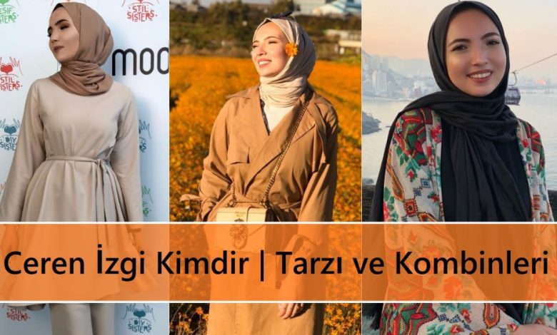 Ceren İzgi Kimdir Tarzı ve Kombinleri