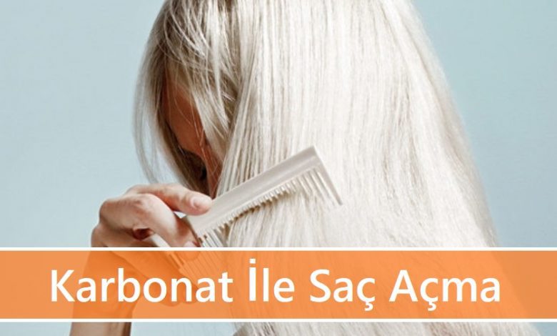 Karbonat İle Saç Açma