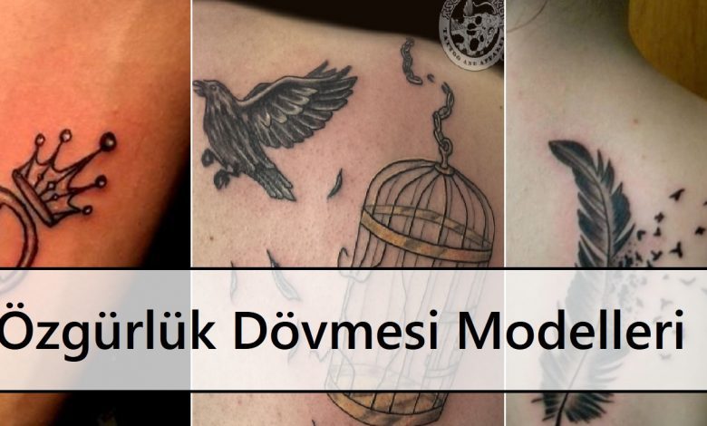 Özgürlük Dövmesi Modelleri