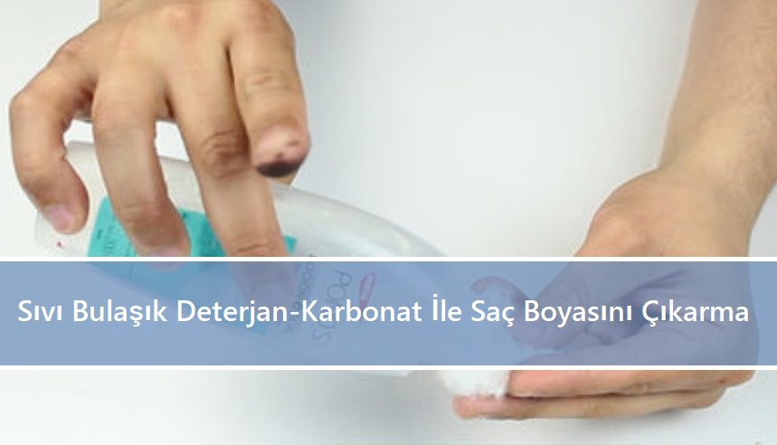 Sıvı Bulaşık Deterjan -Karbonat İle Saç Boyasını Çıkarma