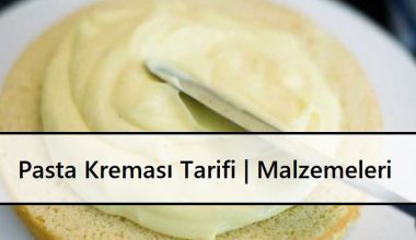 Pasta Kreması Tarifi | Malzemeleri Pasta Kreması Tarifi | Malzemeleri