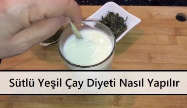 Sütlü Yeşil Çay Diyeti Nasıl Yapılır Sütlü Yeşil Çay Diyeti Nasıl Yapılır