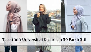 Tesettürlü Üniversiteli Kızlar için 30 Farklı Stil Tesettürlü Üniversiteli Kızlar için 30 Farklı Stil
