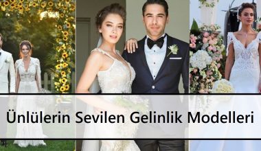 Ünlülerin Sevilen Gelinlik Modelleri Ünlülerin Sevilen Gelinlik Modelleri