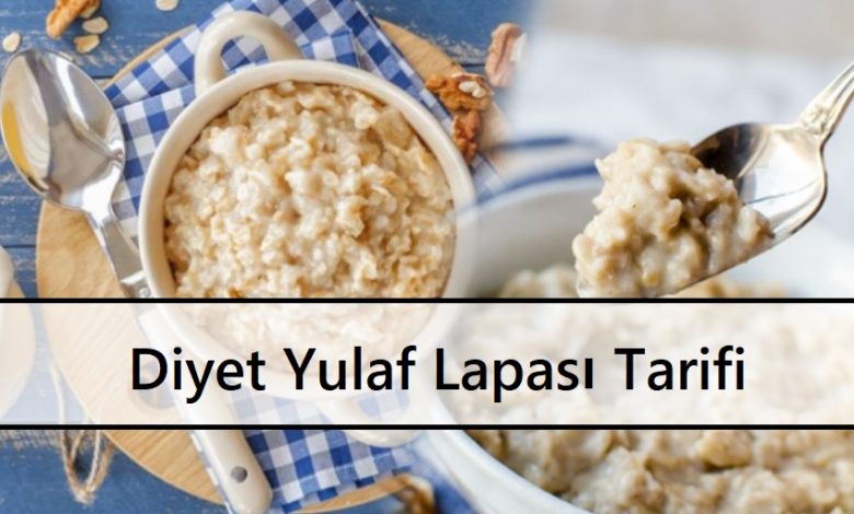 Diyet Yulaf Lapası Tarifi Malzemeleri