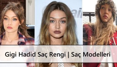 Gigi Hadid Saç Rengi | Saç Modelleri Gigi Hadid Saç Rengi | Saç Modelleri