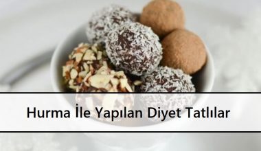 Hurma İle Yapılan Diyet Tatlılar Hurma İle Yapılan Diyet Tatlılar