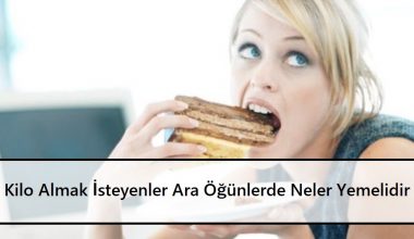 Kilo Almak İsteyenler Ara Öğünlerde Neler Yemelidir Kilo Almak İsteyenler Ara Öğünlerde Neler Yemelidir