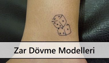 Zar Dövme Modelleri Zar Dövme Modelleri