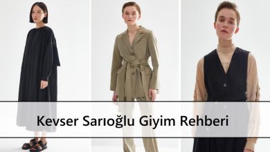 Kevser Sarıoğlu Giyim Rehberi