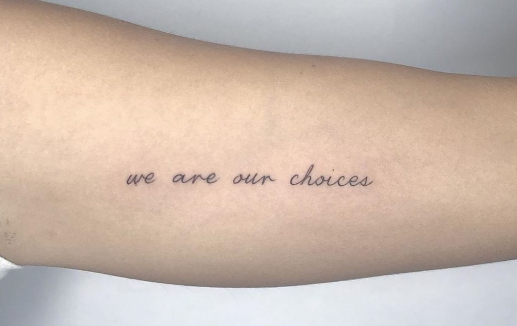We are our choices tattoo models
