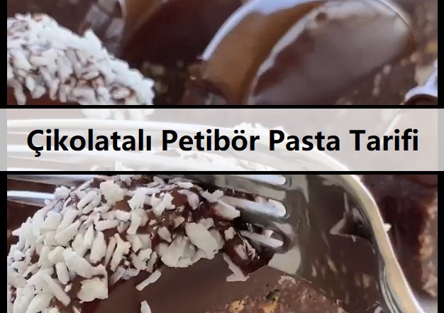 Çikolatalı Petibör Pasta Tarifi