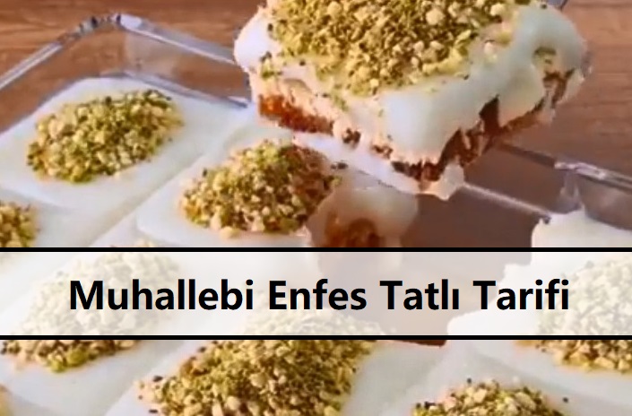 Muhallebi Enfes Tatlı Tarifi