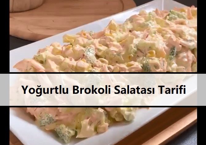 Yoğurtlu Brokoli Salatası Tarifi a