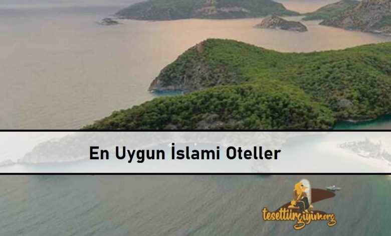 En Uygun İslami Oteller